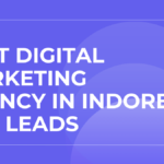 Best-Digital-Marketing-Agency-in-Indore-for-Leads