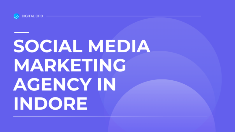 Best Social Media Marketing Agency in Indore (2026 Guide)