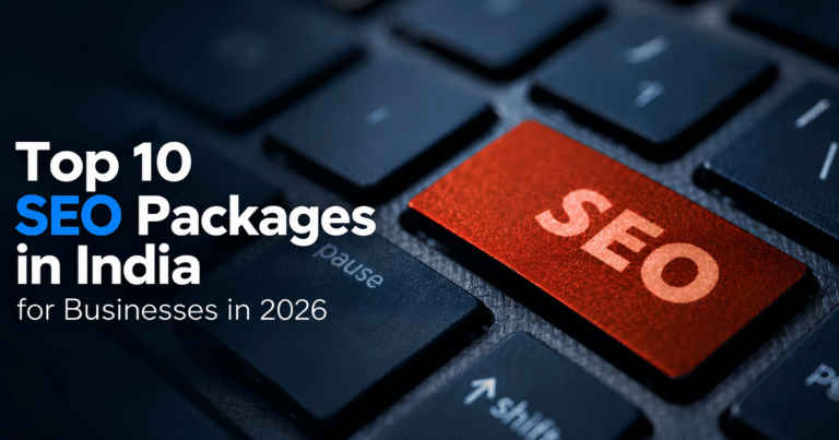 Top 10 SEO Packages in India for Businesses in 2026